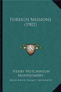 Foreign Missions (1902)