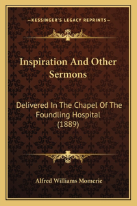 Inspiration and Other Sermons