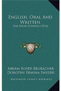 English, Oral and Written