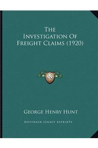 The Investigation Of Freight Claims (1920)