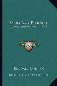 Mon Ami Pierrot