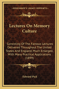 Lectures on Memory Culture