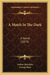 Match In The Dark