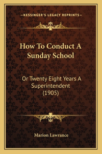 How To Conduct A Sunday School