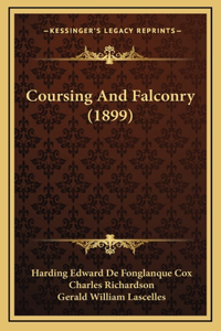 Coursing And Falconry (1899)