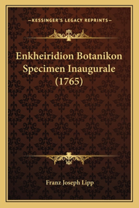 Enkheiridion Botanikon Specimen Inaugurale (1765)