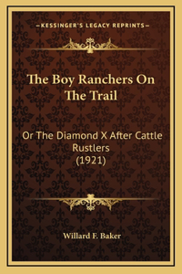 The Boy Ranchers On The Trail
