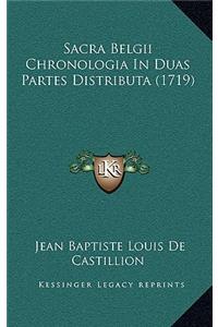 Sacra Belgii Chronologia In Duas Partes Distributa (1719)