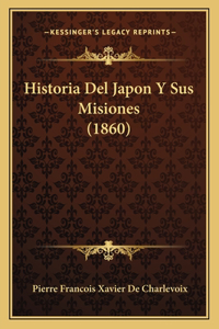 Historia Del Japon Y Sus Misiones (1860)