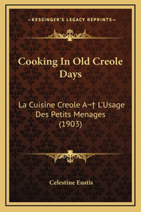 Cooking In Old Creole Days