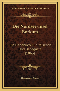 Die Nordsee-Insel Borkum