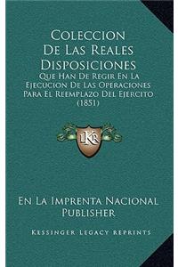 Coleccion De Las Reales Disposiciones
