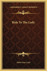 Ride To The Lady