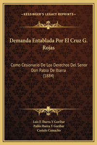Demanda Entablada Por El Cruz G. Rojas