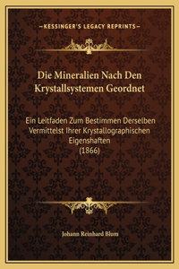 Mineralien Nach Den Krystallsystemen Geordnet