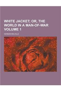 White Jacket Volume 1