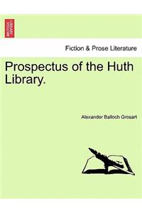 Prospectus of the Huth Library.