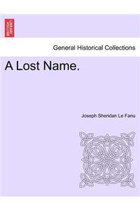 Lost Name, Vol I of III