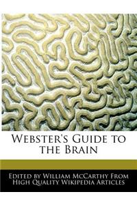 Webster's Guide to the Brain
