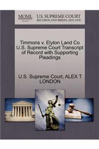 Timmons V. Elyton Land Co U.S. Supreme Court Transcript of Record with Supporting Pleadings