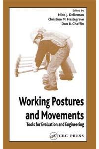 Working Postures and Movements: Tools for Evaluation and Engineering