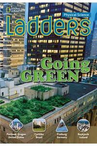 Ladders Science 5: Going Green (Above-Level)