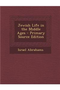 Jewish Life in the Middle Ages