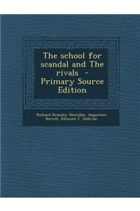 School for Scandal and the Rivals