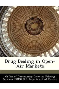 Drug Dealing in Open-Air Markets