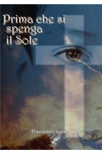 Prima Che Si Spenga Il Sole