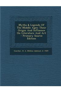 Myths & Legends of the Middle Ages