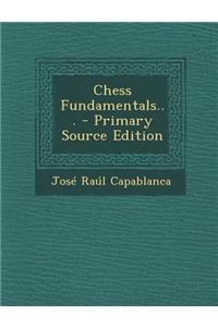 Chess Fundamentals...