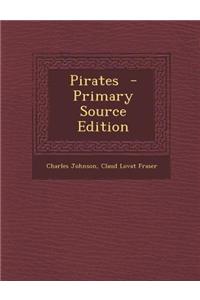 Pirates - Primary Source Edition