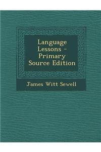Language Lessons - Primary Source Edition
