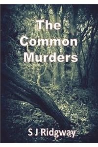 The Common Murders
