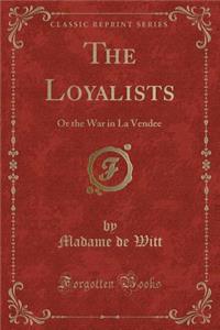 The Loyalists