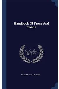 Handbook Of Frogs And Toads