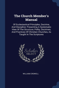 The Church Member's Manual