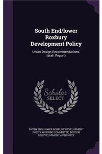 South End/Lower Roxbury Development Policy