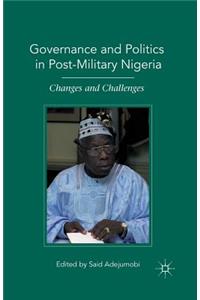 Governance and Politics in Post-Military Nigeria