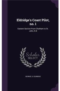 Eldridge's Coast Pilot, no. 1