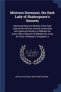 Mistress Davenant, the Dark Lady of Shakespeare's Sonnets