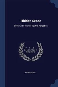 Hidden Sense