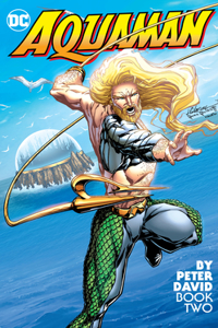 Aquaman by Peter David Book Two