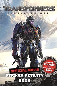 Transformers: Transformers The Last Knight Movie Sticker Activity Book