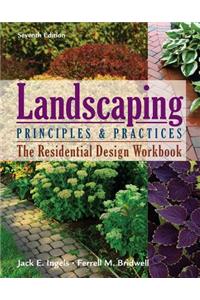 Residential Design Workbook for Ingels' Landscaping Principles and Practices, 7th