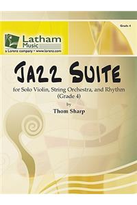 Jazz Suite for Solo Violin and String Orchestra