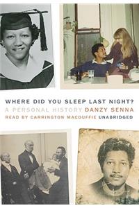 Where Did You Sleep Last Night?