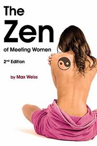 The Zen Of Meeting Women