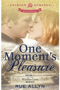 One Moment's Pleasure